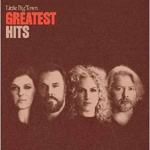 Little Big Town - Greatest Hits (CD) (0602465767094)