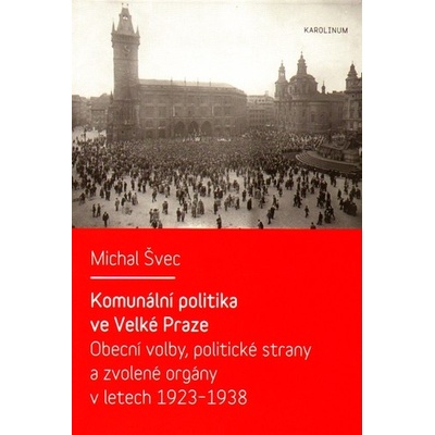 Komunální politika ve Velké Praze
