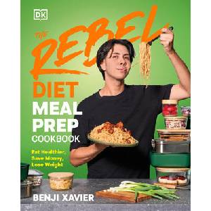 The Rebel Diet Meal Prep Cookbook (ISBN: 9798217132829)