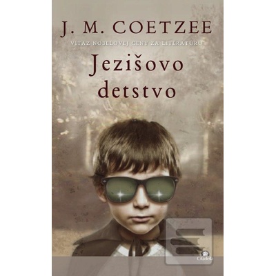 Ježišovo detstvo - J. M. Coetzee