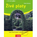 Živé ploty - Robert Markley