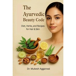 The Ayurvedic Beauty Code (ISBN: 9798901121344)