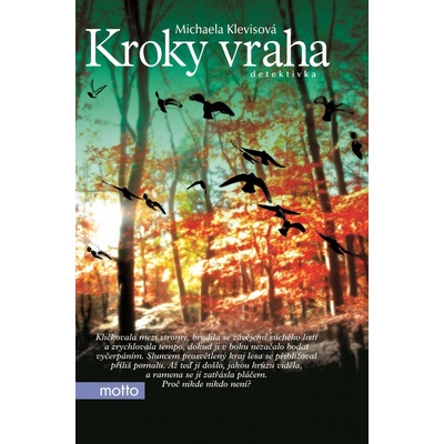 Kroky vraha - Michaela Klevisová