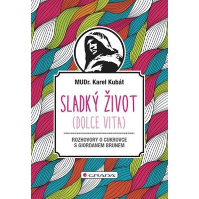 Sladký život
