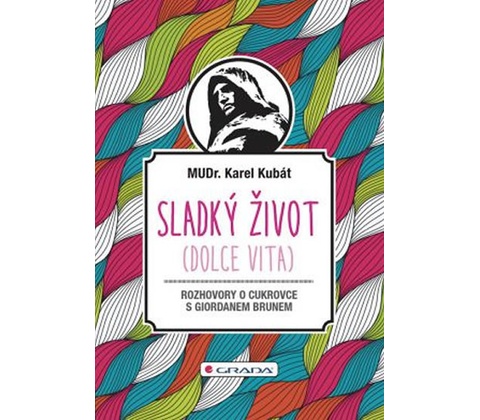 Sladký život