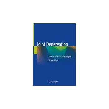 Image 1 of Joint Denervation | A Lee Dellon
