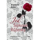 Jed Šípkové Růženky - Krystyna Kuhn