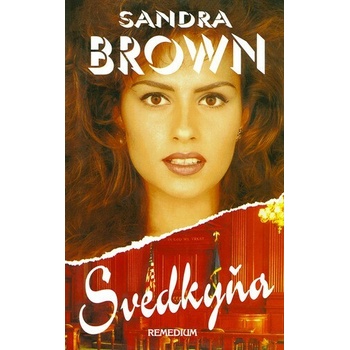 Svedkyňa - Sandra Brown