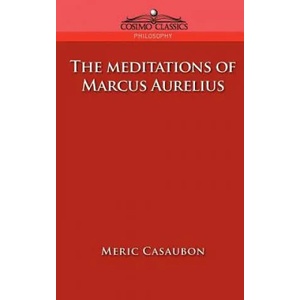 Meditations of Marcus Aurelius | Marcus (ISBN: 9781596050518)