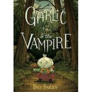Garlic and the Vampire | Bree Paulsen (ISBN: 9780062995094)