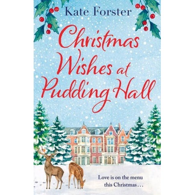 Christmas Wishes at Pudding Hall | Kate Forster
