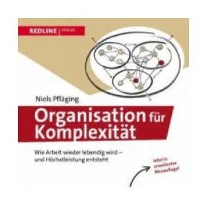 Organisation für Komplexität | Niels Pfläging (2014)