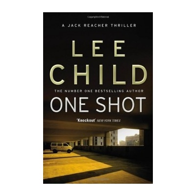 One Shot: - Jack Reacher 9 - Lee Child