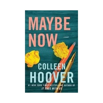 Maybe Now