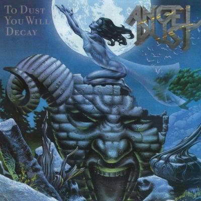 To Dust You Will Decay Angel Dust LP