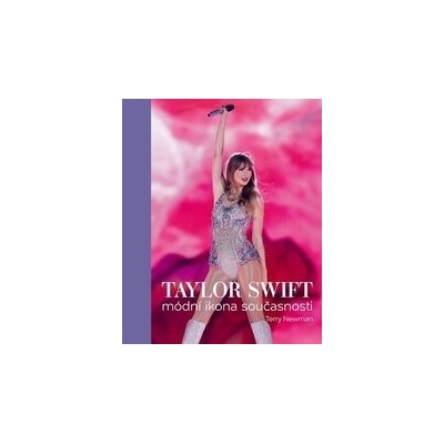 Taylor Swift - Módní ikona současnosti