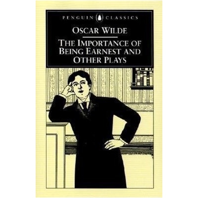 The Importance of Being Earnest and Other Plays. Bunbury, englische Ausgabe
