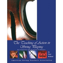 The Teaching of Action in String Playing