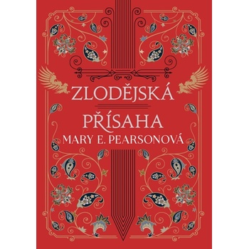 Zlodějská přísaha - Mary E. Pearson