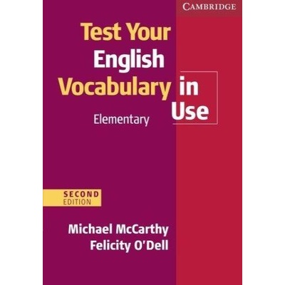 Test Your Eng Vocabulary in Use elementary 2ed - Kolektív