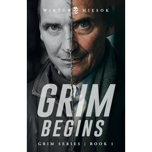 Grim Begins (ISBN: 9788269413205)