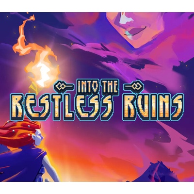 Into the Restless Ruins