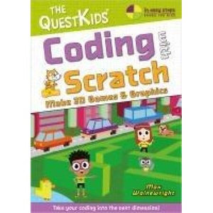 Coding with Scratch - Make Marvellous 3D Games | Max Wainewright (ISBN: 9781787910157)