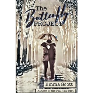 The Butterfly Project | Emma Scott, Suanne Laqueur (ISBN: 9781543255645)