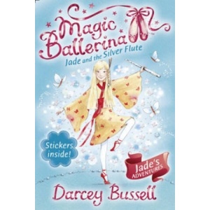 Jade and the Silver Flute | Darcey Bussell (2010)