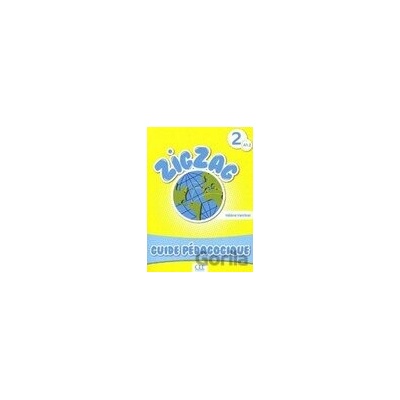 Zigzag 2: Guide pedagogique - Cle International