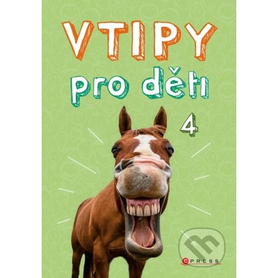 Vtipy pro děti 4 - Zuzana Neubauerová