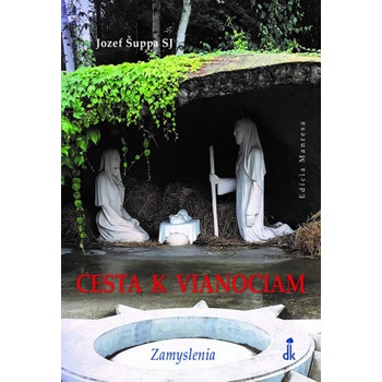 Cesta k Vianociam - Jozef Šuppa