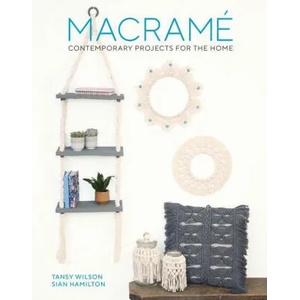 Macrame | Tansy Wilson, Sian Hamilton (ISBN: 9781784946401)