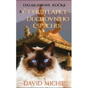 Dalajlamova kočka a čtyři tlapky duchovního úspěchu | David Michie (2020)