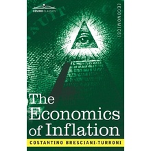 The Economics of Inflation Bresciani-Turroni Costantino
