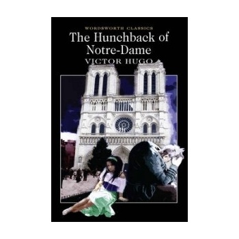 The Hunchback of Notre Dame - Victor Hugo