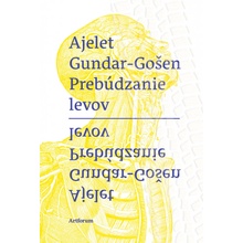 Prebúdzanie levov - Ayelet Gundar-Goshen