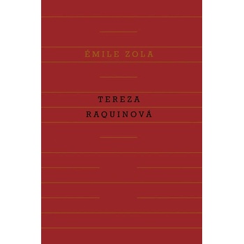 Tereza Raquinová - Emile Zola