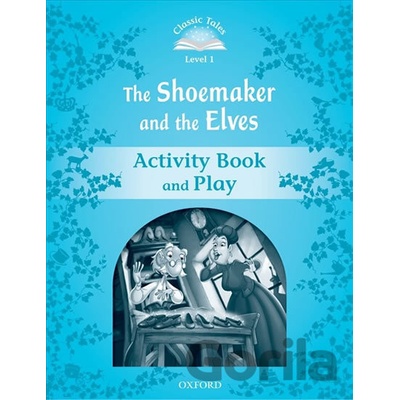 The Shoemaker and the Elves Activity Book and Play - Kolektív