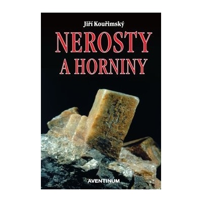 Nerosty a horniny