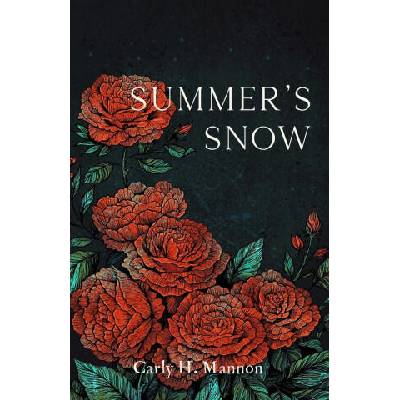 Summer's Snow | Carly H. Mannon