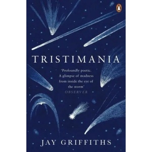 Tristimania | Jay Griffiths (2017)