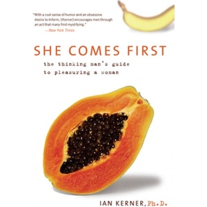 Harper Collins Publishers She Comes First | Ian Kerner