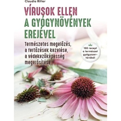 Vírusok ellen a gyógynovények erejével