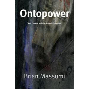 Ontopower | Brian Massumi (ISBN: 9780822359951)