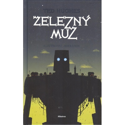 Železný muž - Nikkarin, Ted Hughes