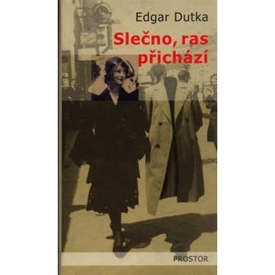 Slečno, ras přichází - Edgar Dutka