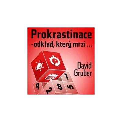 Prokrastinace - odklad, který mrzí…
