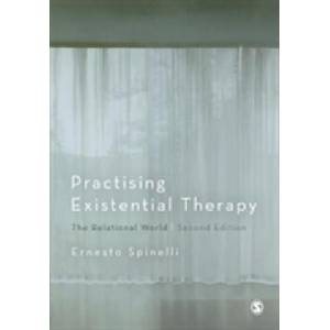 Practising Existential Therapy (ISBN: 9781446272350)
