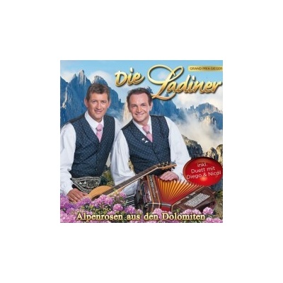 Die Ladiner - Alpenrosen aus den Dolomiten CD